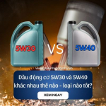 Dầu động cơ 5W30 và 5W40 khác nhau thế nào – loại nào tốt?