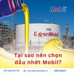 Tại sao nên chọn dầu nhớt Mobil?