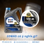 10W40 có ý nghĩa gì?