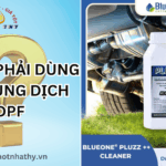 Dung dịch vệ sinh DPF BlueOne giá rẻ tại Quận 12